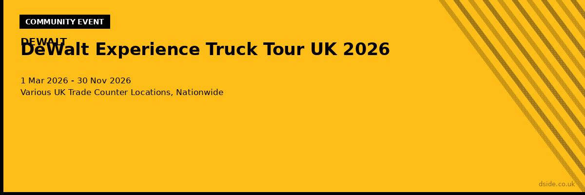 DeWalt Experience Truck Tour UK 2026