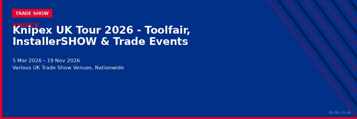Knipex UK Tour 2026 - Toolfair, InstallerSHOW & Trade Events
