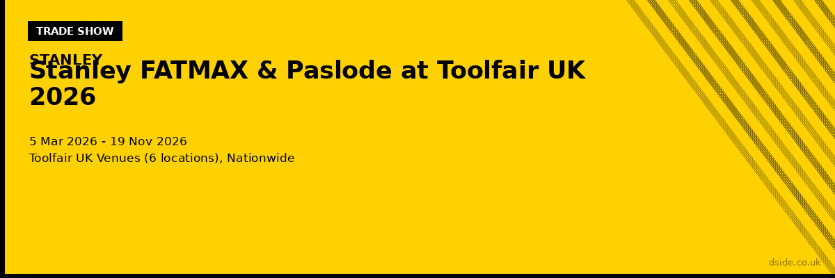 Stanley FATMAX & Paslode at Toolfair UK 2026