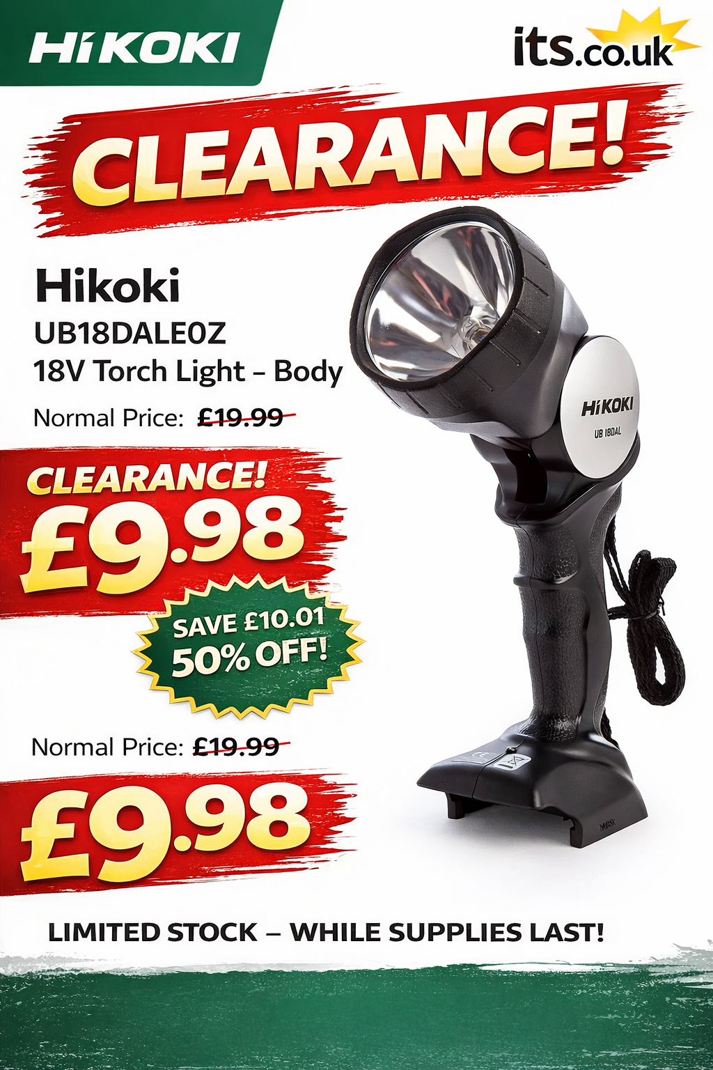 🚨 CLEARANCE ALERT: 50% OFF HIKOKI 18V TORCH 🚨